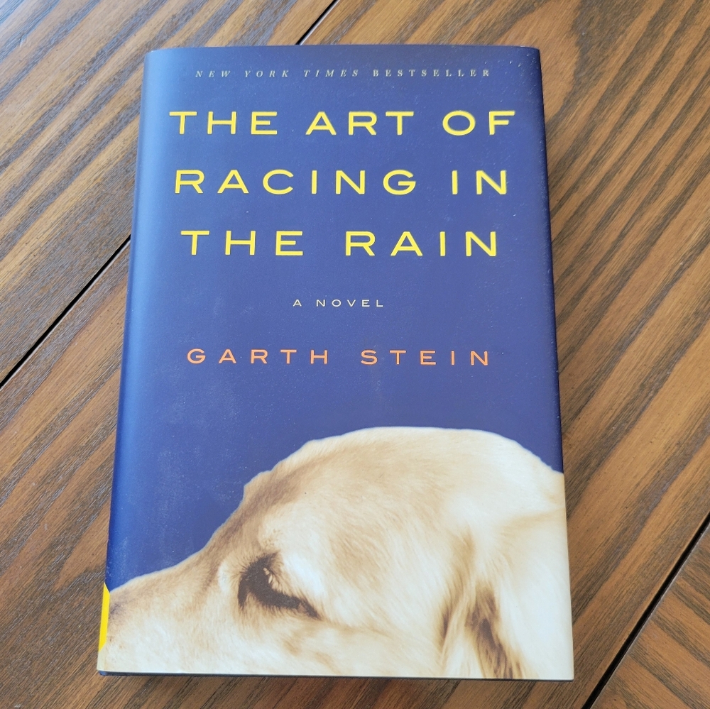 "The Art of Racing in the Rain" by Garth Stein Hardcover Book